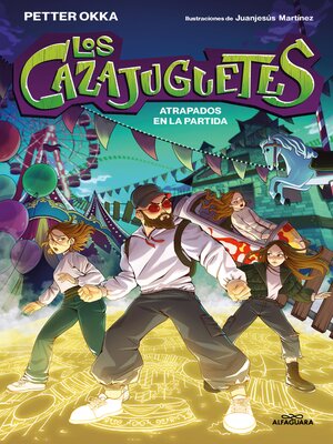 cover image of Los Cazajuguetes